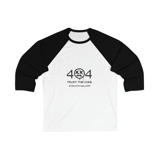 Atziluth Gallery "404 trust the code " Unisex 3\4 Sleeve Baseball Tee